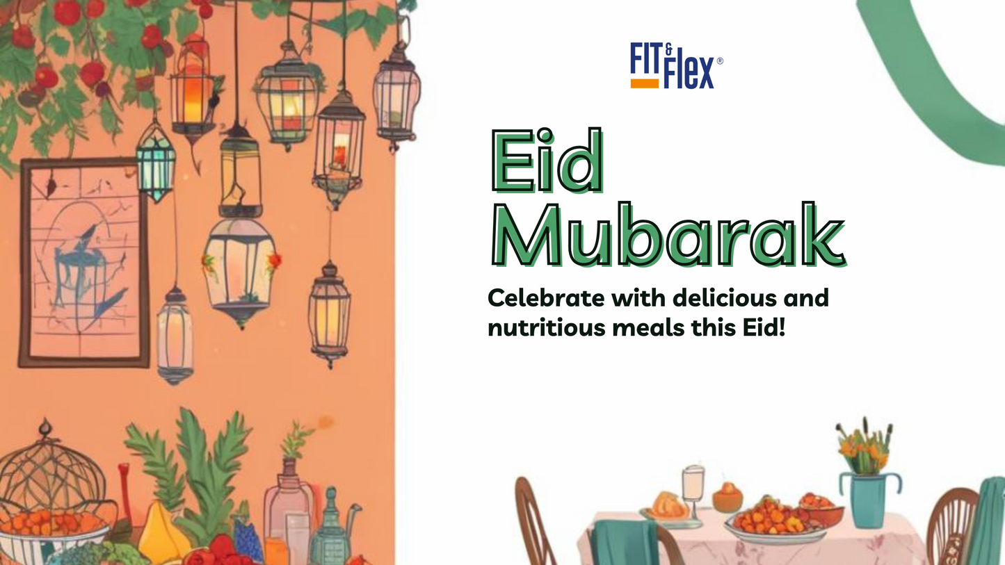 Eid-ul-Fitr: Celebrate with Healthy & Delicious Treats